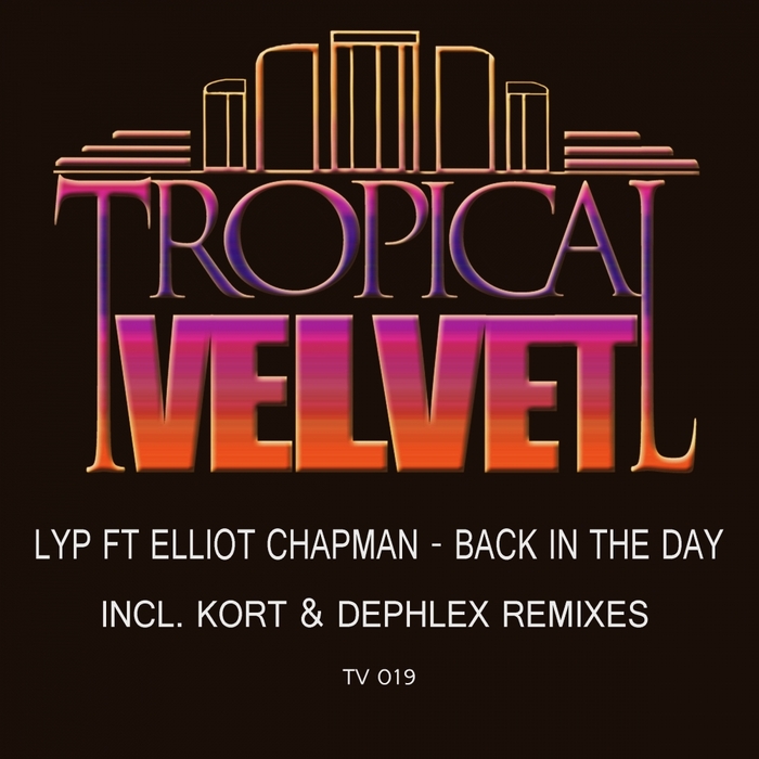 LYP,Elliot Chapman – Back In The Day