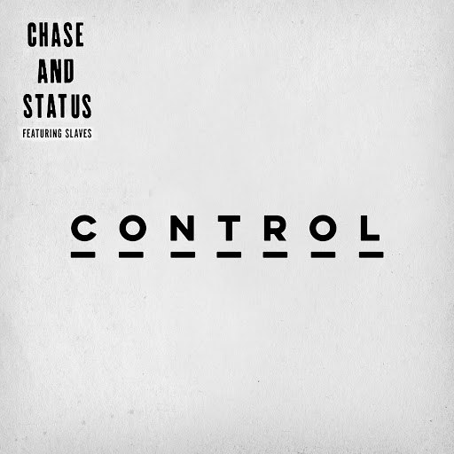 Chase & Status – Control