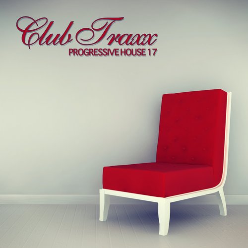 Club Traxx – Progressive House 17