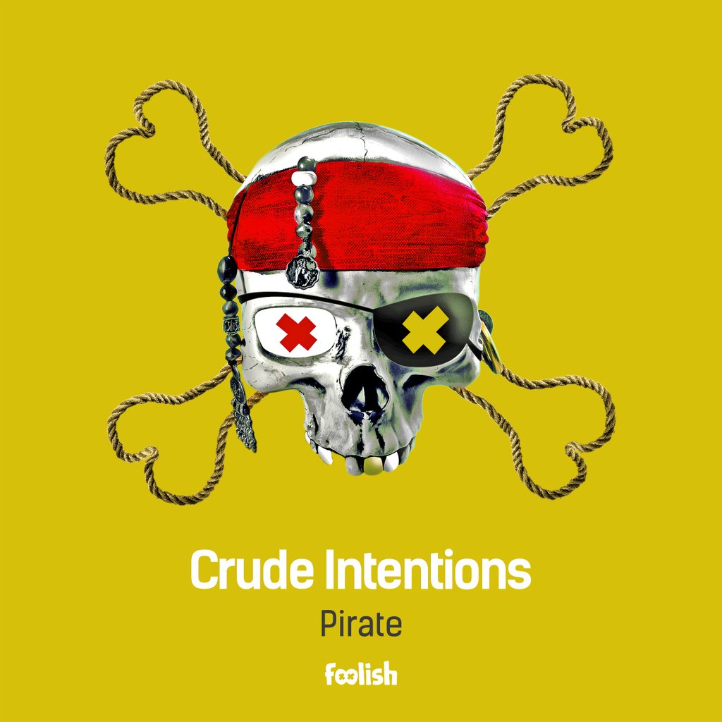 Crude Intentions – Pirate