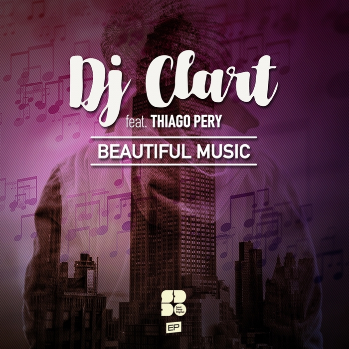DJ Clart – Beautiful Music