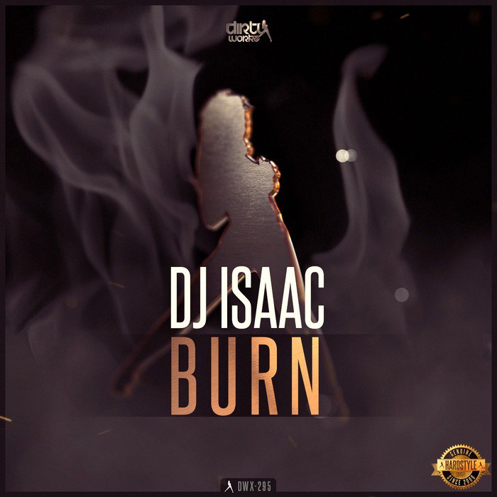 DJ Isaac – Burn