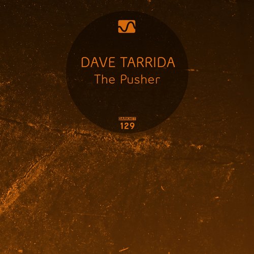 Dave Tarrida – The Pusher