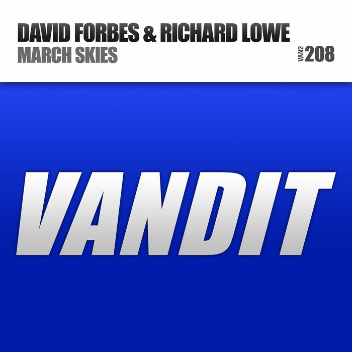 David Forbes & Richard Lowe – March Skies