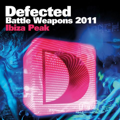 Defected Battle Weapons 2011 Ibiza Peak