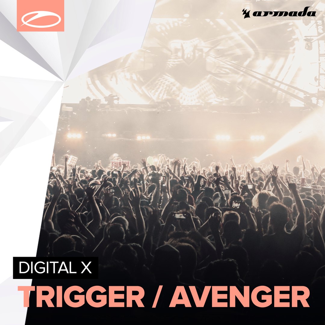Digital X – Trigger / Avenger