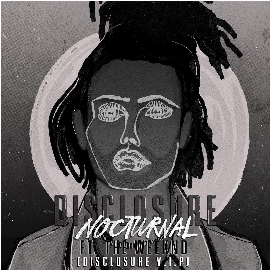 Disclosure feat. The Weeknd – Nocturnal (Disclosure V.I.P.)