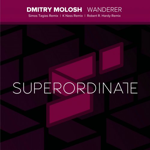 Dmitry Molosh – Wanderer (The Remixes)