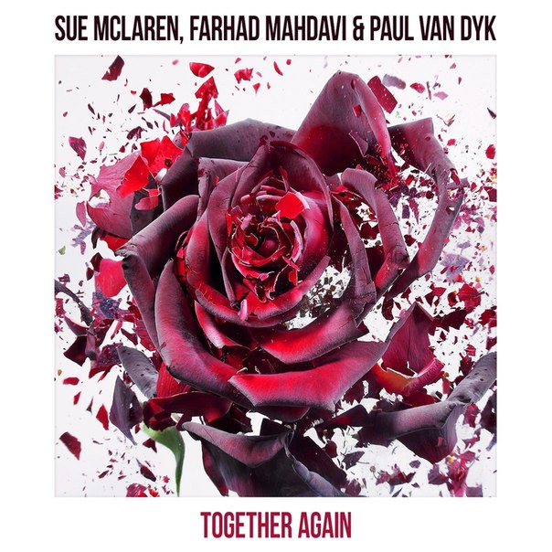 Farhad Mahdavi & Paul Van Dyk & Sue Mclaren – Together Again