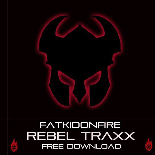 Rebel Traxx x FKOF EP