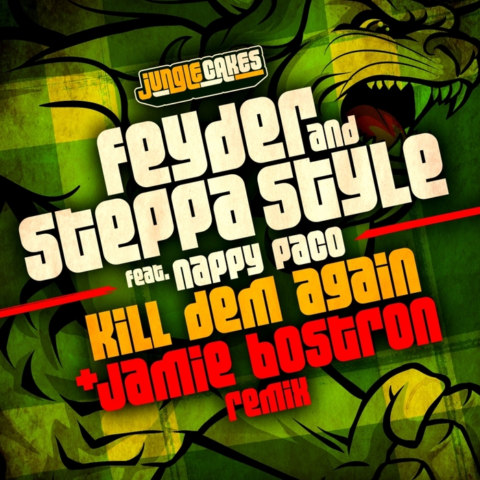 Feyder & Steppa Style – Kill Dem Again