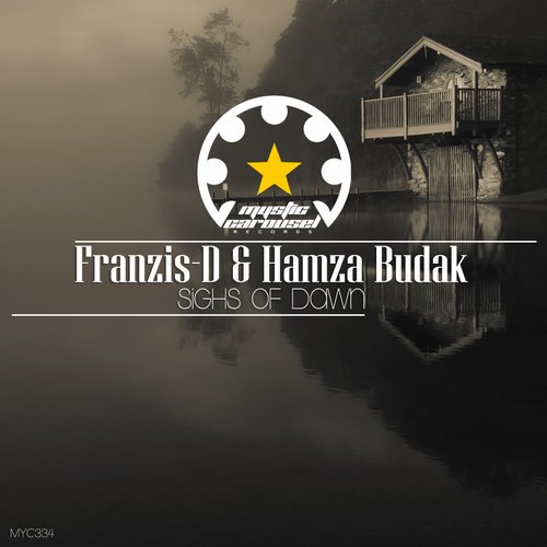 Franzis-D & Hamza Budak – Sighs of Dawn