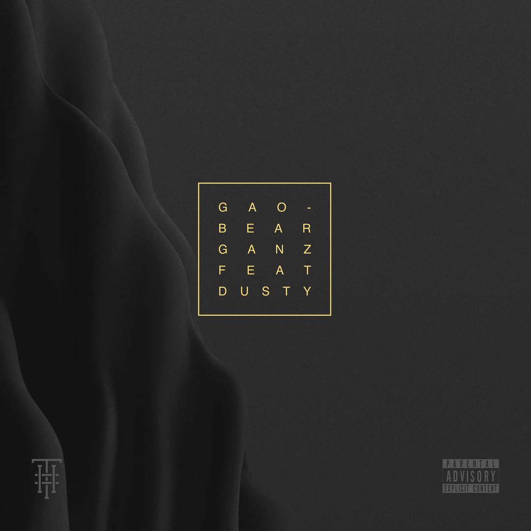GANZ feat. Dusty – GAOBEAR