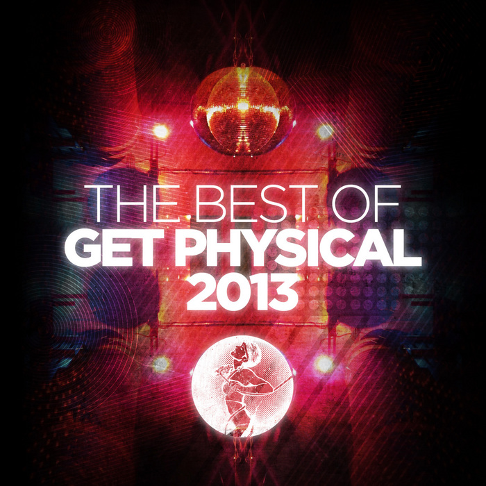 The Best Of Get Physical 2013