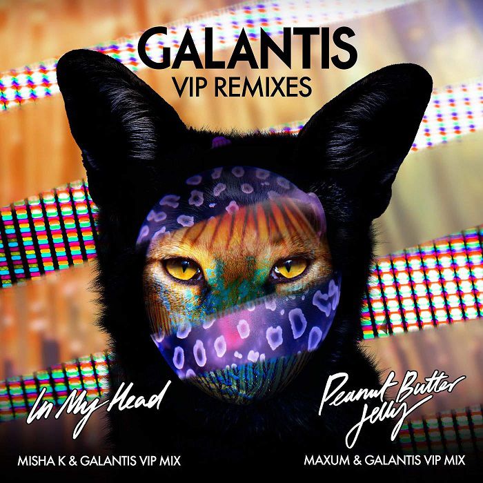 Galantis – VIP Remixes