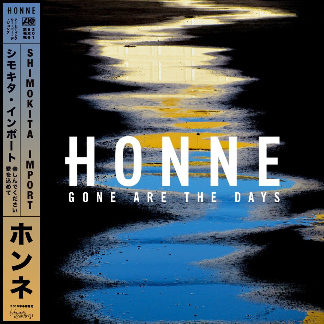 HONNE – Gone Are the Days EP