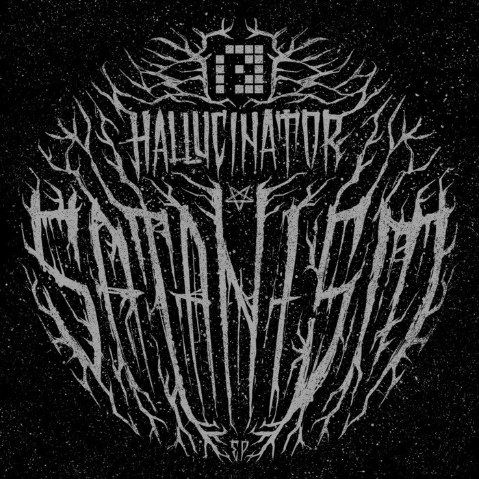 Hallucinator – Satanism EP