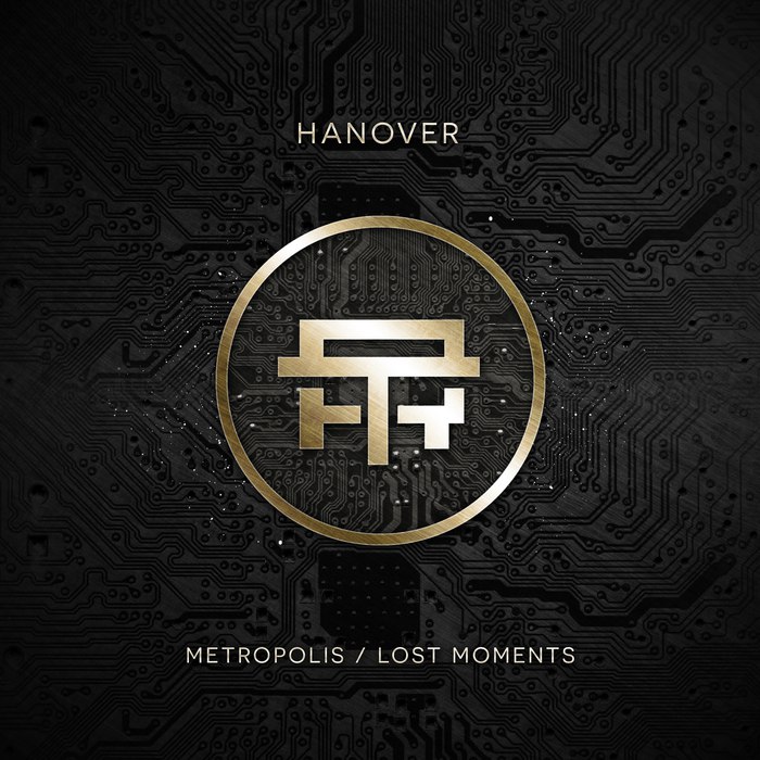 Hanover – Metropolis / Lost Moments