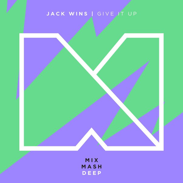 Jack Wins – Give It Up