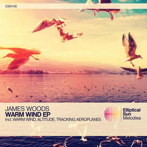 James Woods – Warm Wind EP