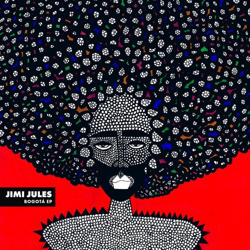 Jimi Jules – Bogota EP