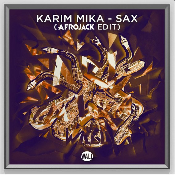 Karim Mika – Sax (Afrojack Edit)