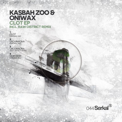 Kasbah Zoo & OniWax – Clot EP