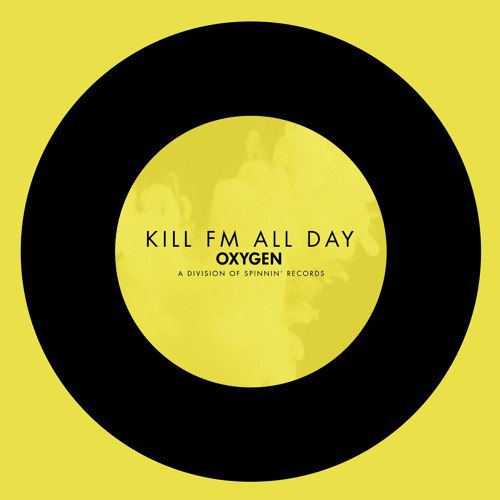 Kill FM – All Day