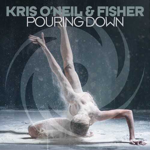 Kris O’Neil & Fisher – Pouring Down