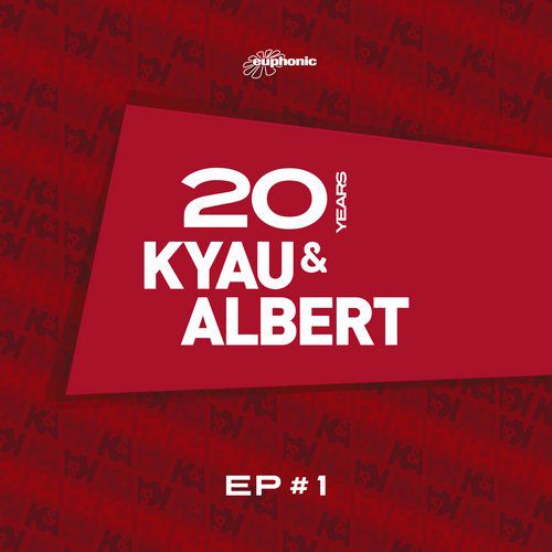 Kyau & Albert – 20 Years EP #1