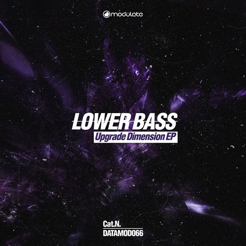 Lower Bass – Upgrade Dimension EP