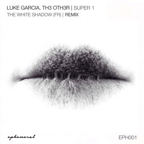 Luke Garcia & Th3 Oth3r – Super 1