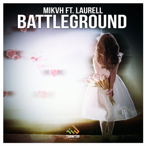 MIKVH feat. Laurell – Battleground