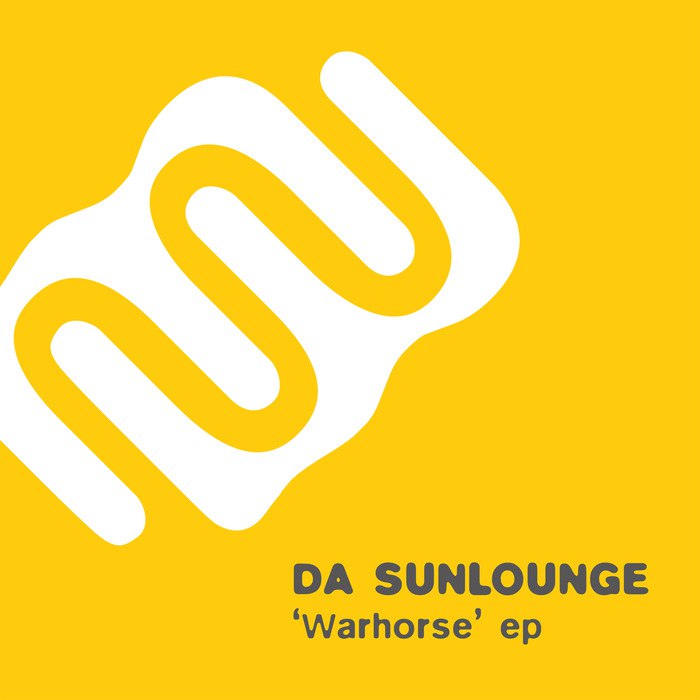 Da Sunlounge – Warhorse EP