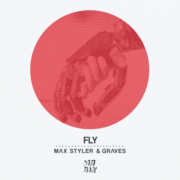Max Styler & Graves – Fly
