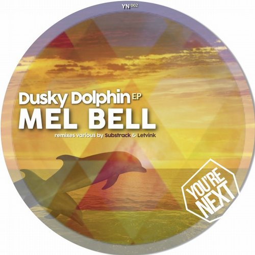 Mel Bell – Dusky Dolphin EP
