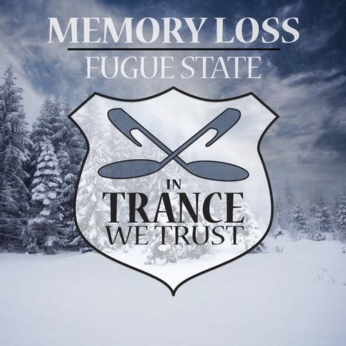 Memory Loss – Fugue State