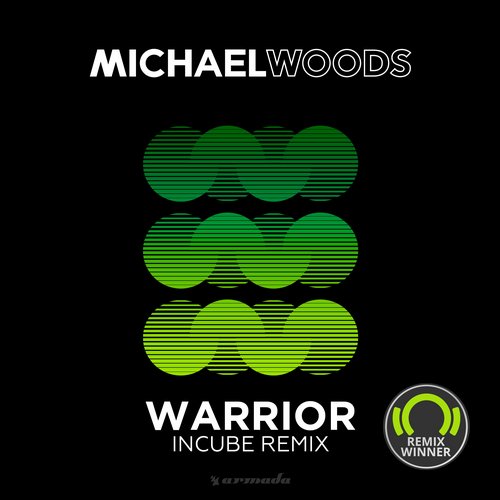 Michael Woods – Warriors (Incube Remix)