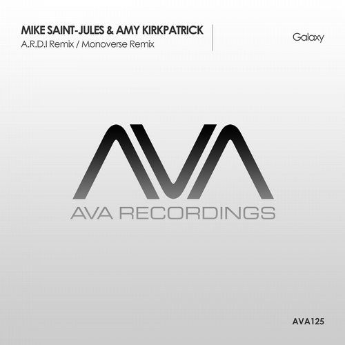Mike Saint-Jules & Amy Kirkpatrick – Galaxy (Remixes)