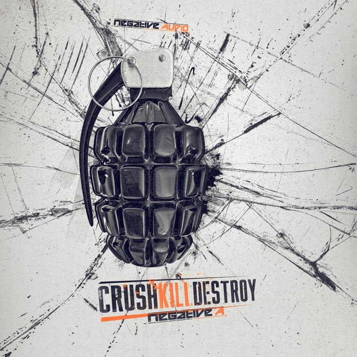 Negative A – Crush Kill Destro