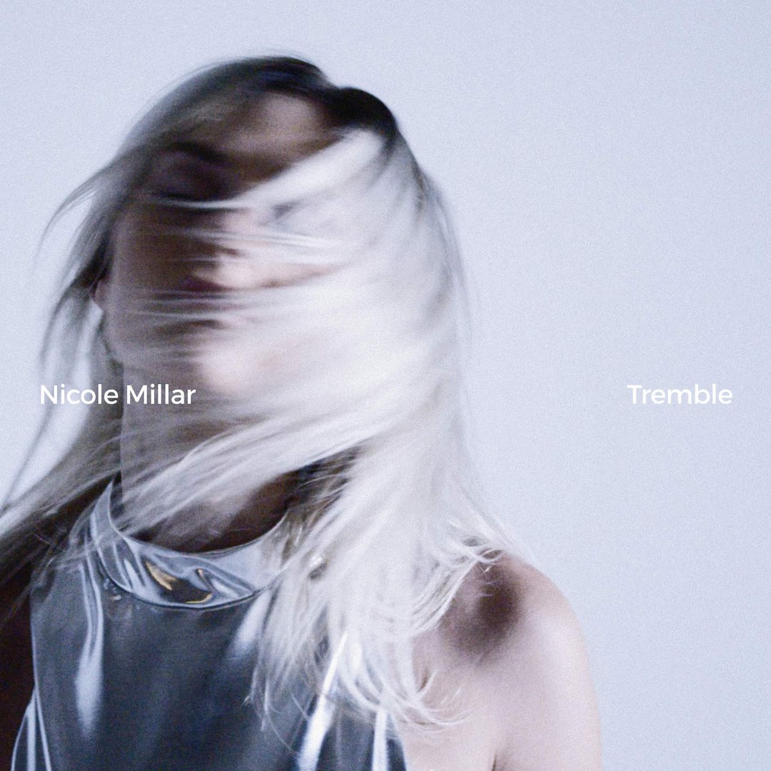 Nicole Millar – Tremble EP
