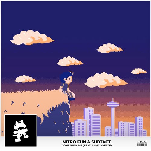 Nitro Fun & Subtact feat. Anna Yvette – Come With Me