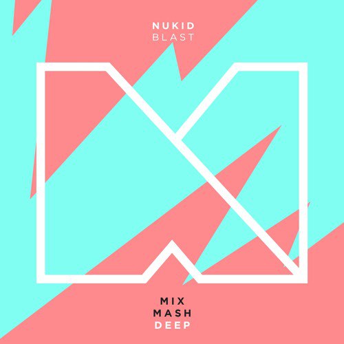 NuKid – Blast