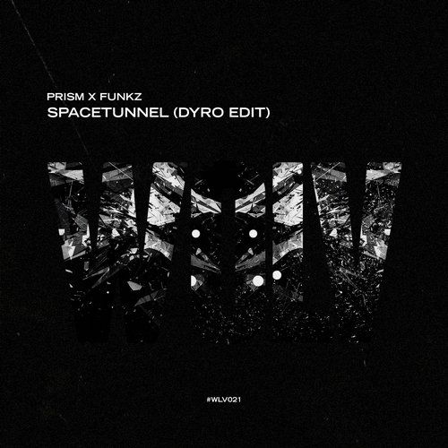 Prism x Funkz – Spacetunnel (Dyro Edit)