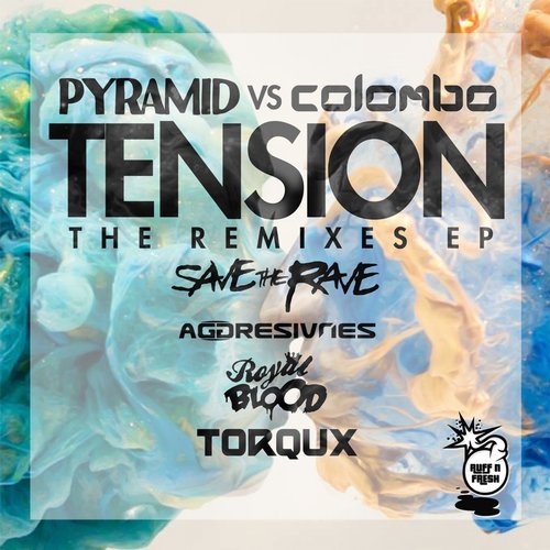 Pyramid & Colombo – Tension (The Remixes)