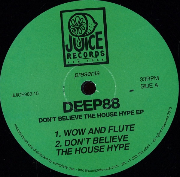 Deep88 – Don’t Believe The House Hype EP