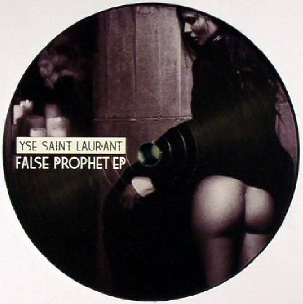 Yse Saint Laur’ant – False Prophet EP