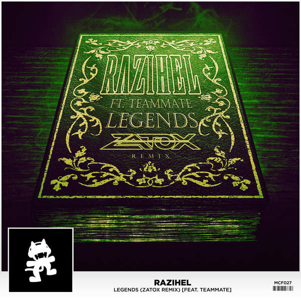 Razihel feat. TeamMate – Legends (Zatox Remix)