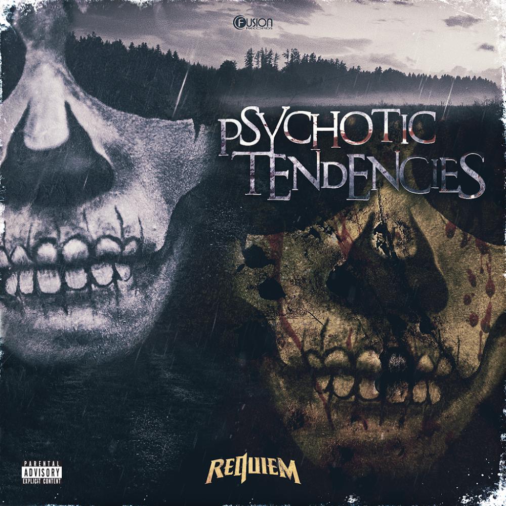 Requiem – Psychotic Tendencies