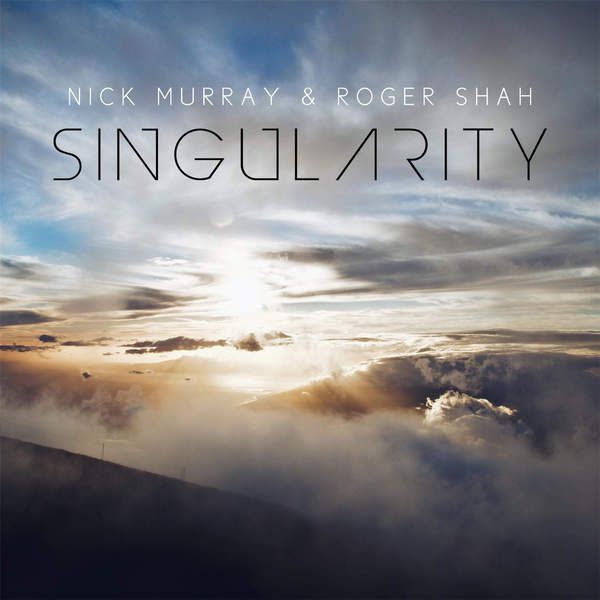 Nick Murray & Roger Shah – Singularity